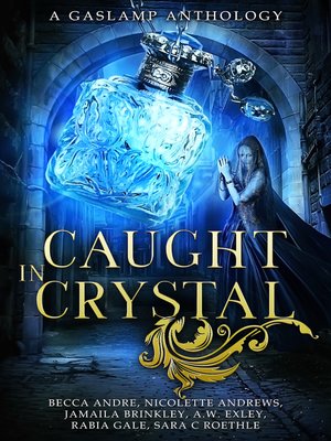 cover image of Caught in Crystal